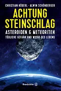 E-Book (epub) Achtung Steinschlag! von Christian Köberl, Alwin Schönberger