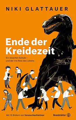E-Book (epub) Ende der Kreidezeit von Niki Glattauer
