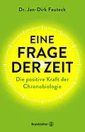 E-Book (epub) Eine Frage der Zeit von Jan-Dirk Fauteck