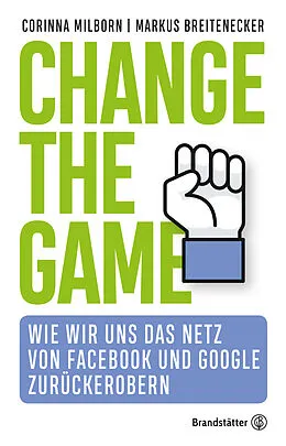 E-Book (epub) Change the game von Corinna Milborn, Markus Breitenecker