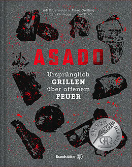 Fester Einband Asado von Adi Bittermann, Leo Gradl, Franz Größing
