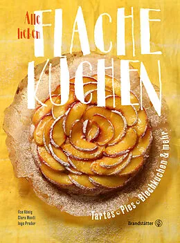 E-Book (epub) Alle lieben flache Kuchen von Ilse König
