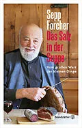 E-Book (epub) Das Salz in der Suppe von Sepp Forcher