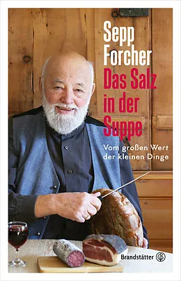 E-Book (epub) Das Salz in der Suppe von Sepp Forcher