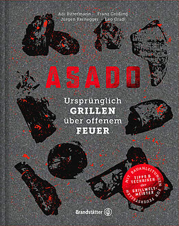 E-Book (epub) Asado von Jürgen Kernegger, Leo Gradl, Franz Größing