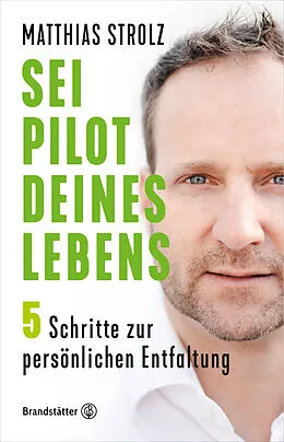 E-Book (epub) Sei Pilot deines Lebens von Matthias Strolz