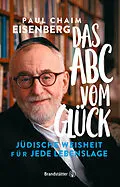 E-Book (epub) Das ABC vom Glück von Paul Chaim Eisenberg
