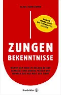 E-Book (epub) Zungenbekenntnisse von Klaus Dürrschmid