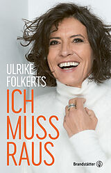 E-Book (epub) Ich muss raus von Ulrike Folkerts