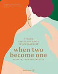 E-Book (epub) When two become one von Andrea Haselmayr, Denise Rosenberger