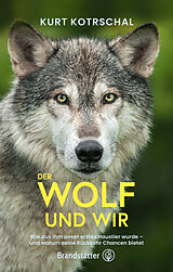 E-Book (epub) Der Wolf und wir von Kurt Kotrschal