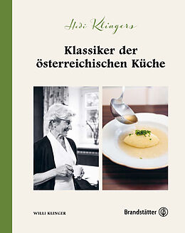 E-Book (epub) Hedi Klingers Klassiker der österreichischen Küche von Mag. Willi Klinger