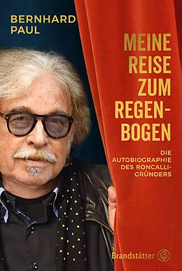 E-Book (epub) Meine Reise zum Regenbogen von Bernhard Paul