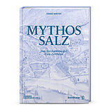 Fester Einband Mythos Salz von Franz Winter