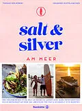 E-Book (epub) Salt and Silver am Meer von Thomas Kosikowski, Johannes Riffelmacher
