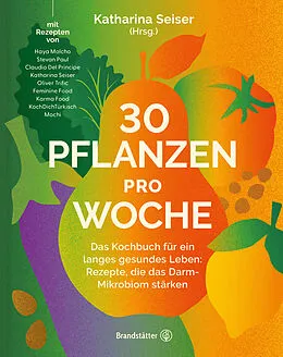 E-Book (epub) 30 Pflanzen pro Woche von Katharina Seiser