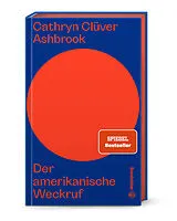 Fester Einband Der amerikanische Weckruf von Cathryn Clüver Ashbrook