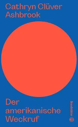 E-Book (epub) Der amerikanische Weckruf von Cathryn Clüver Ashbrook