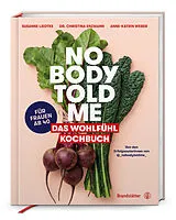 Fester Einband Nobody Told Me von Christina Enzmann, Susanne Liedtke, Anne-Katrin Weber