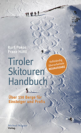 Kartonierter Einband Tiroler Skitouren Handbuch von Kurt Pokos, Franz Hüttl