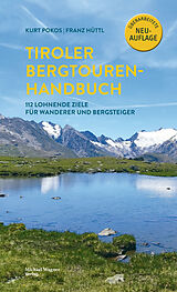 Kartonierter Einband Tiroler Bergtouren Handbuch von Kurt Pokos, Franz Hüttl
