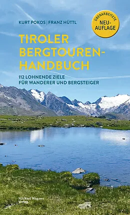 E-Book (epub) Tiroler Bergtouren Handbuch von Kurt Pokos, Franz Hüttl