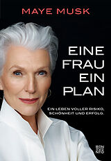 Fester Einband Eine Frau, ein Plan von Maye Musk