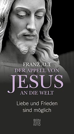 E-Book (epub) Der Appell von Jesus an die Welt von Franz Alt