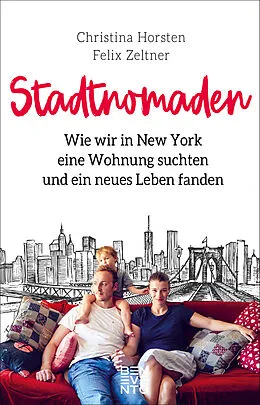 E-Book (epub) Stadtnomaden von Christina Horsten, Felix Zeltner