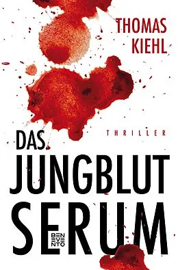 E-Book (epub) Das Jungblut-Serum von Thomas Kiehl