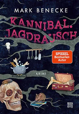 E-Book (epub) Kannibal. Jagdrausch von Mark Benecke