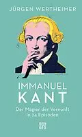 E-Book (epub) Immanuel Kant von Jürgen Wertheimer
