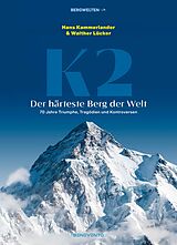 E-Book (epub) K2  Der härteste Berg der Welt von Hans Kammerlander, Walther Lücker