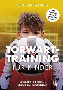 E-Book (epub) Torwart-Training für Kinder von Sebastian Wagner