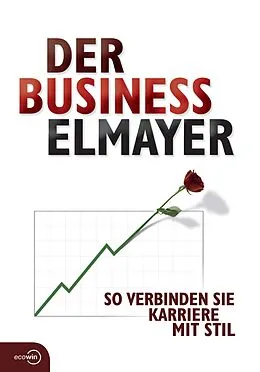 E-Book (epub) Der Business Elmayer von Thomas Schäfer-Elmayer
