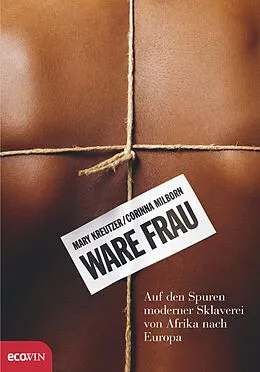 E-Book (epub) Ware Frau von Mary Kreutzer, Corinna Milborn