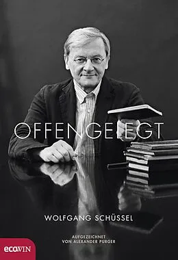 E-Book (epub) Offengelegt von Wolfgang Schüssel