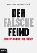E-Book (epub) Der falsche Feind von Christine Bauer-Jelinek