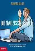 E-Book (epub) Die Narzissmusfalle von Reinhard Haller