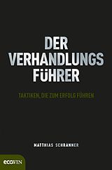 E-Book (epub) Der Verhandlungsführer von Matthias Schranner