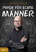 E-Book (epub) Physik für echte Männer von Martin Apolin