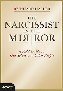 E-Book (epub) The Narcissist in the Mirror von Reinhard Haller