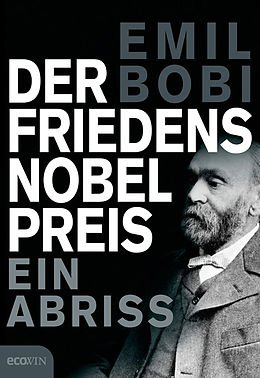 E-Book (epub) Der Friedensnobelpreis von Emil Bobi