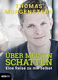 E-Book (epub) Über meinen Schatten von Thomas Morgenstern
