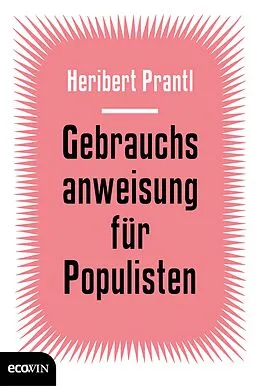 E-Book (epub) Gebrauchsanweisung für Populisten von Heribert Prantl