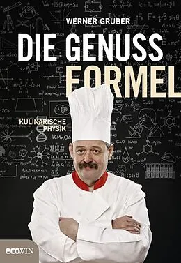 E-Book (epub) Die Genussformel von Werner Gruber