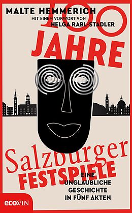 E-Book (epub) 100 Jahre Salzburger Festspiele von Malte Hemmerich