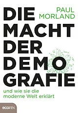 E-Book (epub) Die Macht der Demografie von Paul Morland