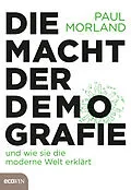 E-Book (epub) Die Macht der Demografie von Paul Morland