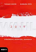 E-Book (epub) Wahl 2019 von Barbara Tóth, Thomas Hofer